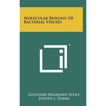 Molecular Biology of Bacterial Viruses