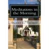 Meditations in the Morning