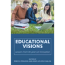 Educational Visions: Lessons from 40 years of innovation