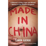 Made in China: A Memoir of Marriage and Mixed Babies in the Middle Kingdom