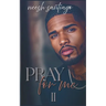 Pray for Me 2