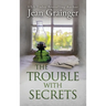 Trouble With Secrets