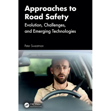 Approaches to Road Safety: Evolution, Challenges, and Emerging Technologies