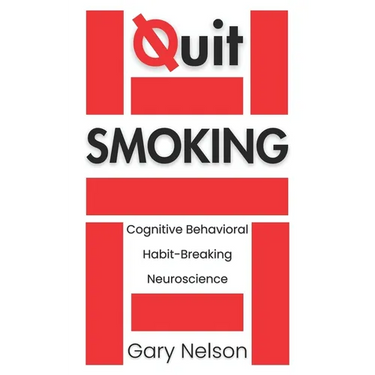 Quit Smoking: The Proven Mindset and Behavioral Strategies to Quit Smoking and Vaping