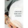 Cancer and Young Adult Literature
