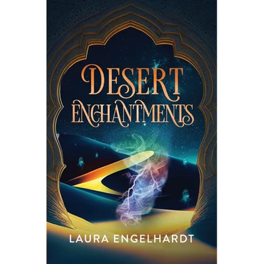 Desert Enchantments: Stories of the Djinn Dictator