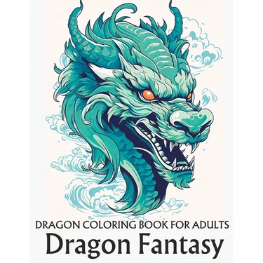 Dragon coloring book for adults: Dragon Fantasy