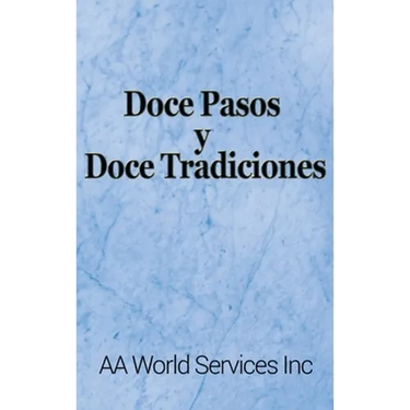 Doce Pasos y Doce Tradiciones
