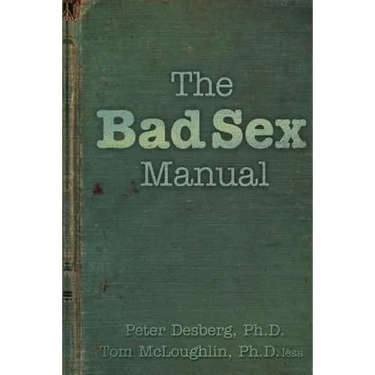 The Bad Sex Manual