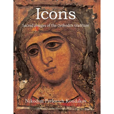 Icons: Sacred images of the Orthodox tradition