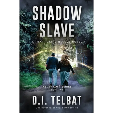 Shadow Slave: A Trafficking Rescue Novel