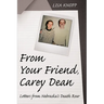 From Your Friend, Carey Dean: Letters from Nebraska's Death Row