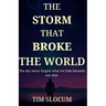 The Storm That Broke The World