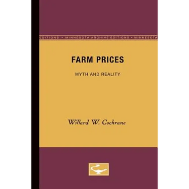 Farm Prices: Myth and Reality