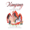 Nanyang A Graphic Novel by Tan Choon Hong