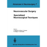 Neurovascular Surgery: Specialized Neurosurgical Techniques