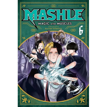Mashle: Magic and Muscles, Vol. 6: Finn Ames and the Friend