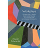 Workplays: Work and Career Play Scripts and Activities for Secondary Students