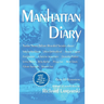 Manhattan Diary (hardback): Twelve Never Before Related Stories