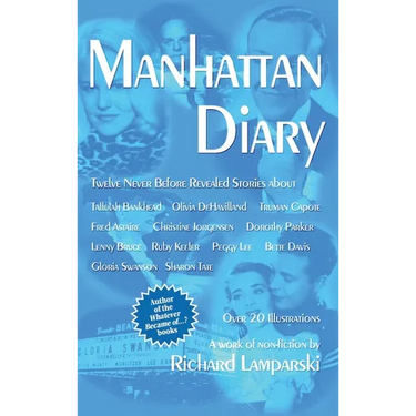 Manhattan Diary (hardback): Twelve Never Before Related Stories