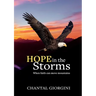 Hope in the Storms: When faith can move mountains