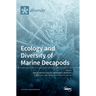 Ecology and Diversity of Marine Decapods