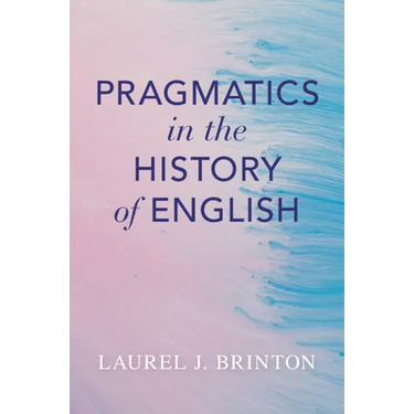 Pragmatics in the History of English