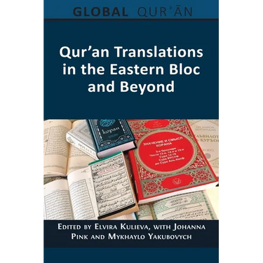 Qur'an Translations in the Eastern Bloc and Beyond