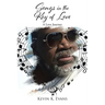 Songs in the Key of Love: A Love Journey