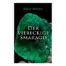 Der viereckige Smaragd