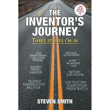 The Inventor's Journey: Three Strikes I'm in