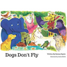 Dogs Don't Fly