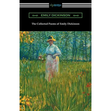 The Collected Poems of Emily Dickinson