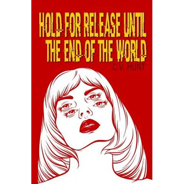 Hold for Release Until the End of the World