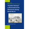 "Comfort Stations" as Remembered by Okinawans During World War II