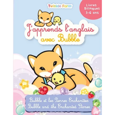 Bubble et les Pierres Enchantées: J'apprends l'anglais avec Bubble