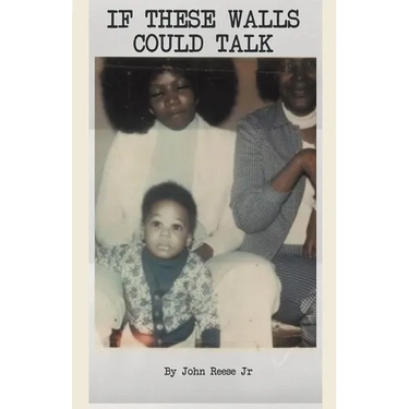 If These Walls Could Talk