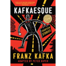 Kafkaesque: Fourteen Stories