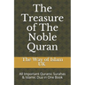 The Treasure of The Noble Quran: All Important Quranic Surahas & Islamic Dua in One Book