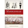 Marblehead Myths, Legends and Lore