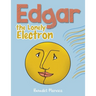 Edgar the Lonely Electron