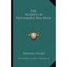 The Algebra of Mohammed Ben Musa