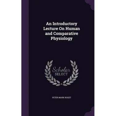 An Introductory Lecture On Human and Comparative Physiology