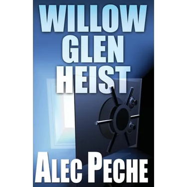 Willow Glen Heist