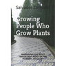 Growing People Who Grow Plants: Managing the Most Important Asset in the Nursery Industry