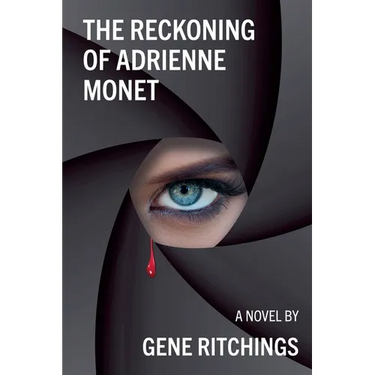 The Reckoning of Adrienne Monet