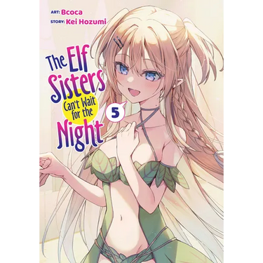 The Elf Sisters Can't Wait for the Night Vol. 5