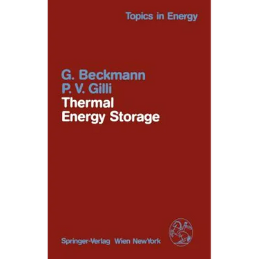 Thermal Energy Storage: Basics, Design, Applications to Power Generation and Heat Supply