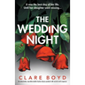 The Wedding Night: An absolutely unputdownable family drama packed with secrets and suspense