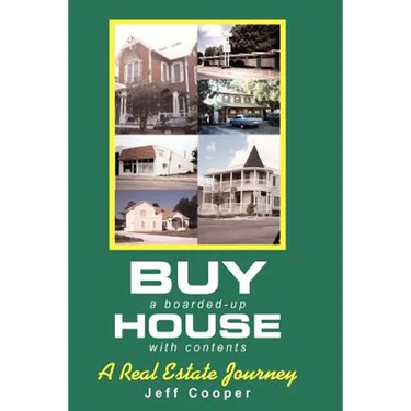 Buy A Boarded-up House With Contents: A Real Estate Journey